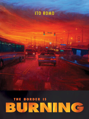 cover image of The Border Is Burning
